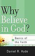 WHY BELIEVE IN GOD