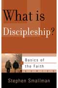 WHAT IS DISCIPLESHIP