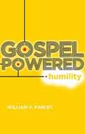 GOSPEL POWERED HUMILITY