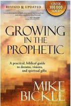 GROWING IN THE PROPHETIC