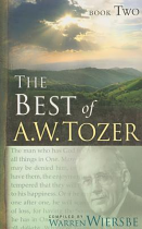 BEST OF A W TOZER VOLUME 1