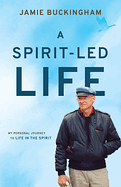 A SPIRIT-LED LIFE