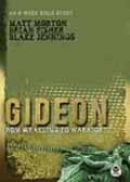 GIDEON FROM WEAKLING TO WARRIOR