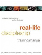 REAL LIFE DISCIPLESHIP TRAINING MANUAL