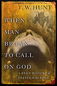 WHEN MAN BEGAN TO CALL ON GOD