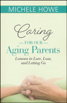 CARING FOR OUR AGING PARENTS