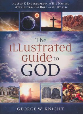 THE ILLUSTRATED GUIDE TO GOD