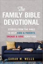 THE FAMILY BIBLE DEVOTIONAL