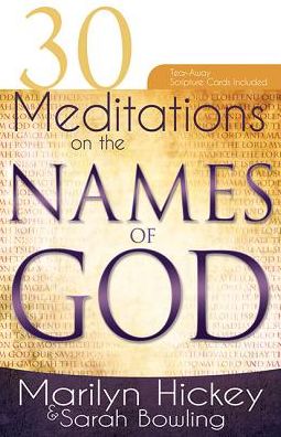 30 MEDITATIONS ON THE NAMES OF GOD