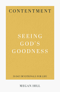 CONTENTMENT: SEEING GOD'S GOODNESS