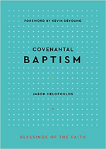 COVENANTAL BAPTISM