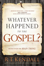 WHATEVER HAPPENED TO THE GOSPEL