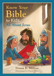 KNOW YOUR BIBLE FOR KIDS ALL ABOUT JESUS