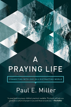 A PRAYING LIFE