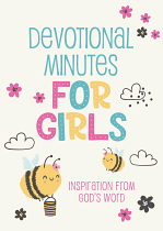 DEVOTIONAL MINUTES FOR GIRLS