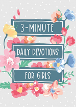 3 MINUTE DAILY DEVOTIONALS FOR GIRLS