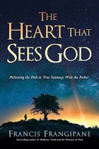 THE HEART THAT SEES GOD
