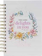 THE LORD DELIGHTS IN YOU JOURNAL