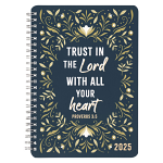 TRUST IN THE LORD DAILY PLANNER 2025