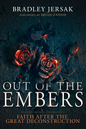 OUT OF THE EMBERS