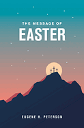 THE MESSAGE OF EASTER