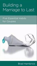 BUILDING A MARRIAGE TO LAST