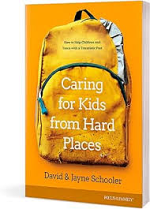 CARING FOR KIDS FROM HARD PLACES