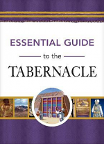 ESSENTIAL GUIDE TO THE TABERNACLE HB