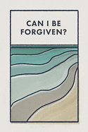 CAN I BE FORGIVEN TRACT PACK OF 25