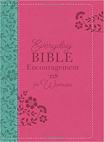 EVERYDAY BIBLE ENCOURAGEMENT FOR WOMEN