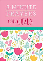 3 MINUTE PRAYERS FOR GIRLS