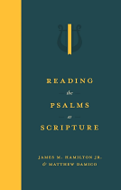 READING THE PSALMS AS SCRIPTURE