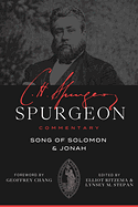 SONG OF SOLOMON & JONAH SPURGEON COMMENTARY