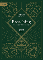 PREACHING A GOD-CENTERED VISION