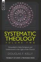 SYSTEMATIC THEOLOGY VOLUME 2