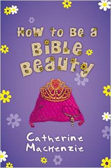HOW TO BE A BIBLE BEAUTY
