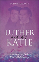 LUTHER AND HIS KATIE