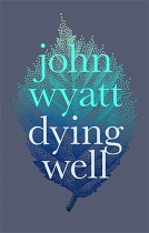 DYING WELL