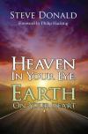 HEAVEN IN YOUR EYE EARTH ON YOUR HEART