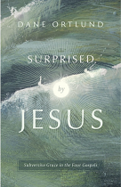 SURPRISED BY JESUS