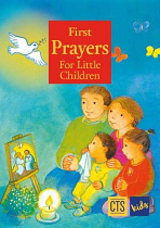 FIRST PRAYERS FOR LITTLE CHILDREN