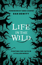 LIFE IN THE WILD