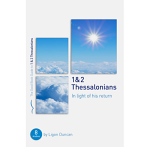 1&2 THESSALONIANS GOOD BOOK GUIDE