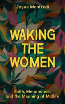 WAKING THE WOMEN