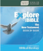 EXPLORE THE BIBLE: NEW TESTAMENT BIBLICAL THEOLOGY