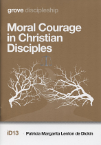 ID13 MORAL COURAGE IN CHRISTIAN DISCIPLES