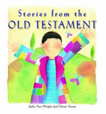 STORIES FROM THE OLD TESTAMENT