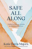 SAFE ALL ALONG 