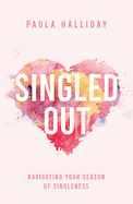 SINGLED OUT