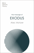 THE MESSAGE OF EXODUS